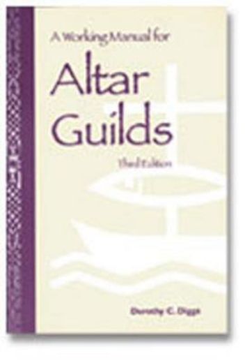 a working manual for altar guilds (en Inglés)