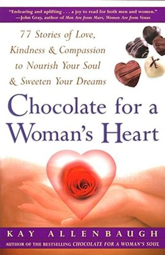 chocolate for a woman`s heart (en Inglés)