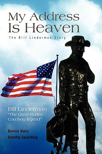 my address is heaven,the bill linderman story (in English)