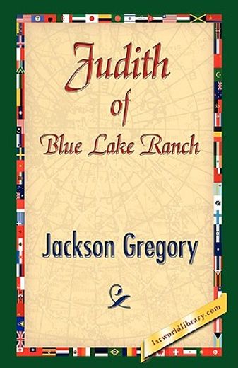 judith of blue lake ranch