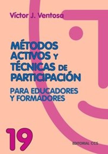 Métodos Activos Y Técnicas De Participación - 1ª Edición (Animación de grupos)