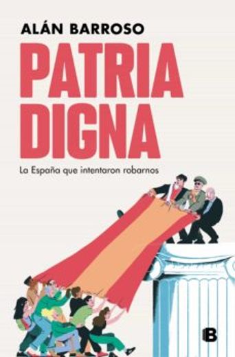 Patria digna (in Spanish)