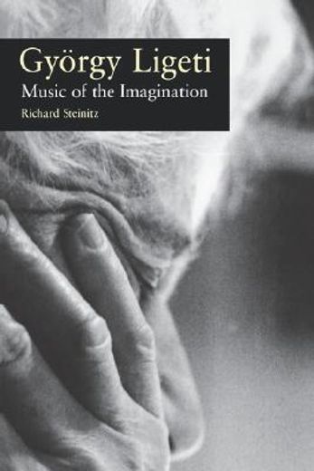 gyorgy ligeti,music of the imagination