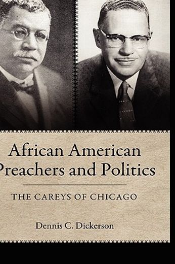 african american preachers and politics,the careys of chicago