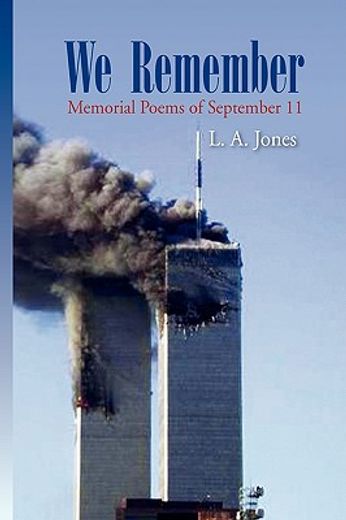 we remember,memorial poems of september 11