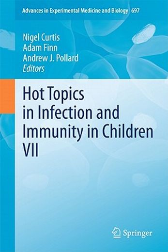 hot topics in infection and immunity in children vii