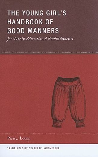 the young girl´s handbook of good manners,for use in educational establishments