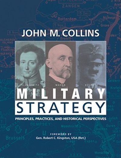military strategy,principles, practices and historical perspectives (in English)
