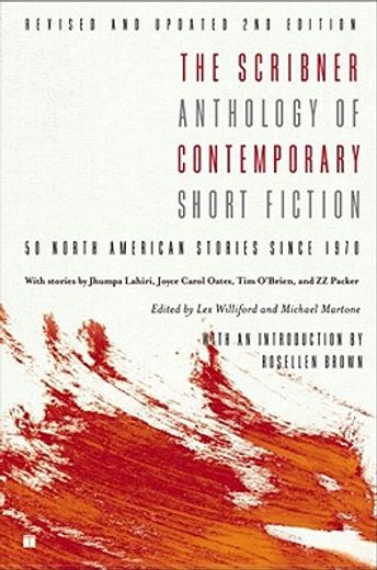 the scribner anthology of contemporary short fiction,50 north american short stories since 1970 (en Inglés)