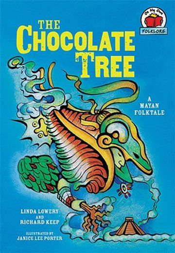 the chocolate tree,a mayan folktale