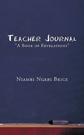 teacher journal,a book of revelations