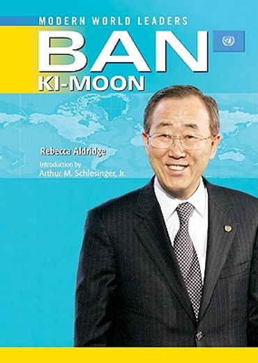 Ban KI-Moon: United Nations Secretary-General (in English)
