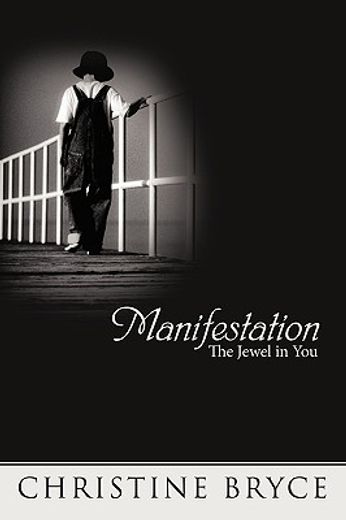manifestation,the jewel in you
