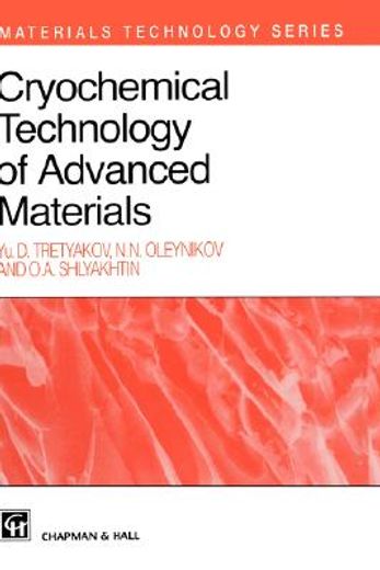 cryochemical technology of advanced materials (en Inglés)
