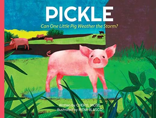 Pickle: Can one Little pig Weather the Storm? (en Inglés)