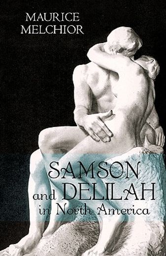 samson and delilah in north america (en Inglés)