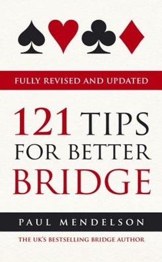 121 Tips for Better Bridge (en Inglés)