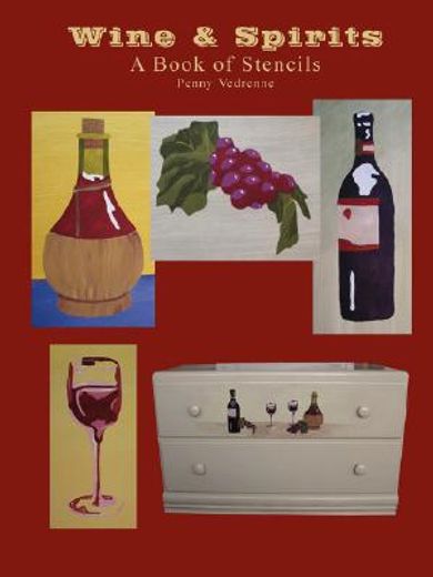 wine & spirits: a book of stencils
