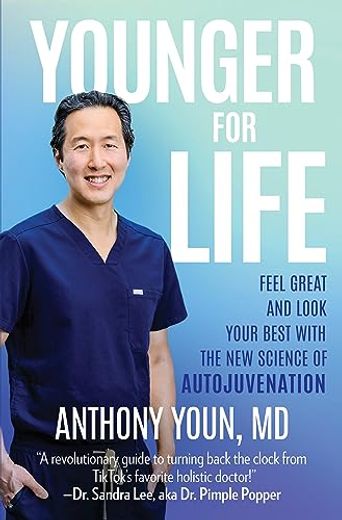 Younger for Life: Feel Great and Look Your Best With the new Science of Autojuvenation (in English)