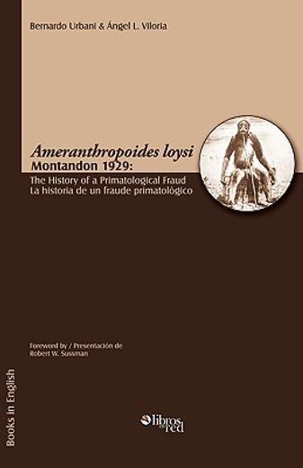 ameranthropoides loysi montandon 1929: the history of a primatological fraud / ameranthropoides loys