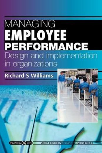 managing employee performance,design and implementation in organizations