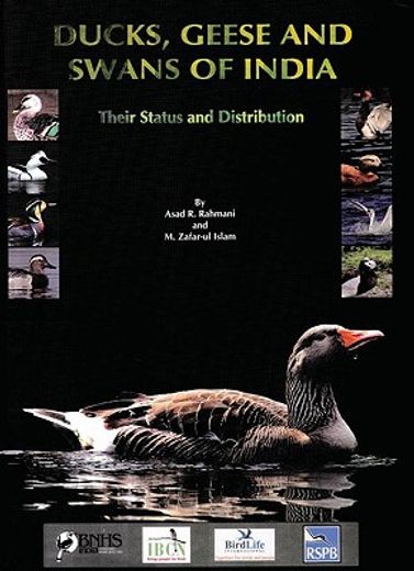 ducks, geese and swans of india,their status and distribution