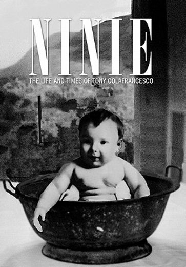ninie,the life and times of tony colafrancesco