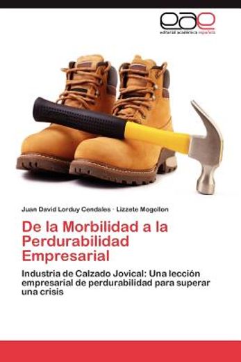 de la morbilidad a la perdurabilidad empresarial