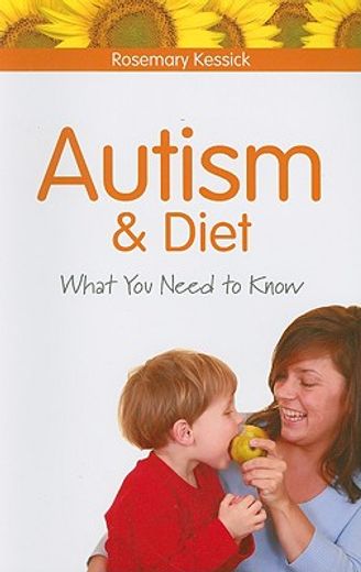 Autism and Diet: What You Need to Know (en Inglés)
