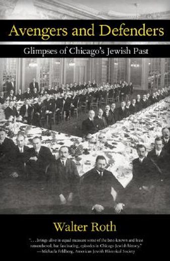 avengers and defenders,glimpses of chicago´s jewish past