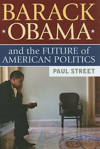 Barack Obama and the Future of American Politics (in English)