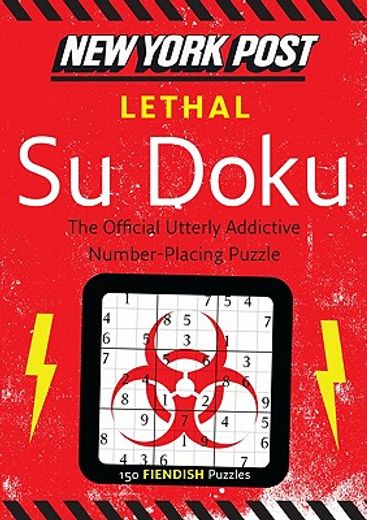 new york post su doku lethal,150 fiendish puzzles (en Inglés)