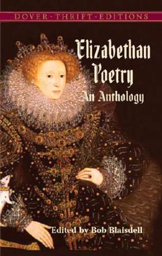 elizabethan poetry,an anthology