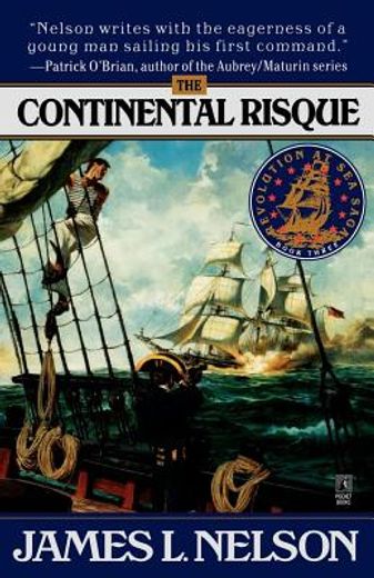 the continental risque,revolution at sea saga (en Inglés)