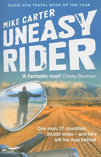 Uneasy Rider: Travels Through a Mid-Life Crisis (en Inglés)