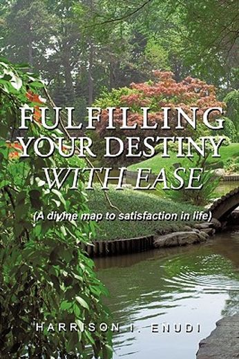 fulfilling your destiny with ease