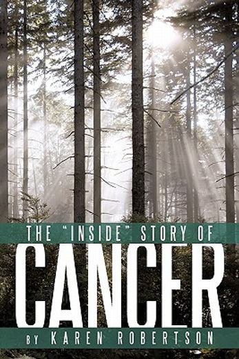 the inside story of cancer