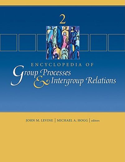 Encyclopedia of Group Processes & Intergroup Relations (en Inglés)