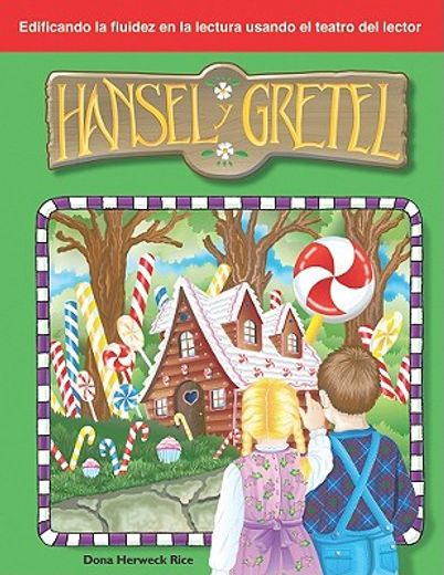 Hansel Y Gretel (in Spanish)