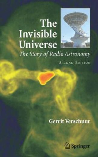 the invisible universe,the story of radio astronomy