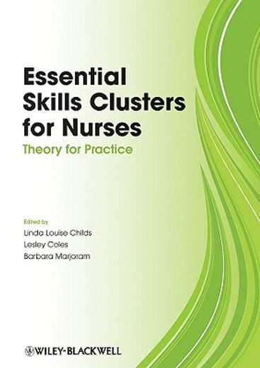 theory of essential nursing skills,a guide for student nurses