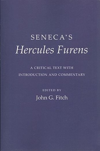 seneca´s hercules furens,a critical text with introduction and commentary