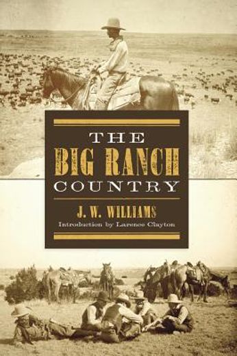 the big ranch country (en Inglés)