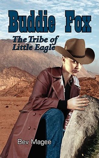buddie fox: the tribe of little eagle