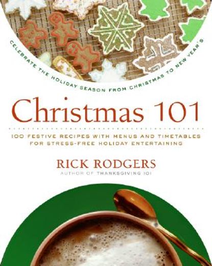 christmas 101,celebrate the holiday season from christmas to new year´s