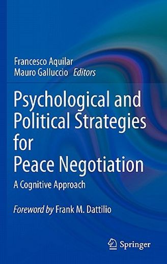 psychological and political strategies for peace negotiation,a cognitive approach