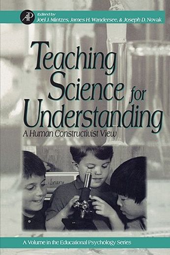 teaching science for understanding,a human constructivist view