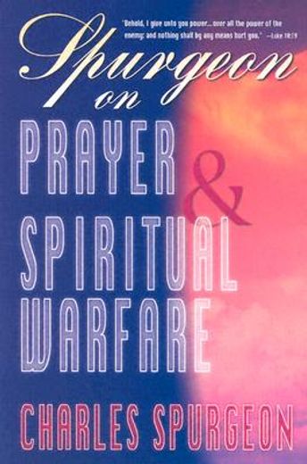 spurgeon on prayer & spiritual warfare (in English)