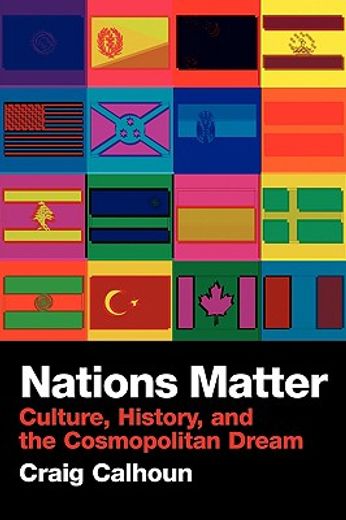 nations matter,culture, history, and the cosmopolitan dream