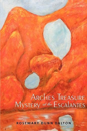 arches treasure mystery at the escalantes